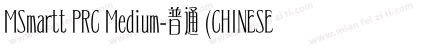 MSmartt PRC Medium-普通 (CHINESE GB23字体转换